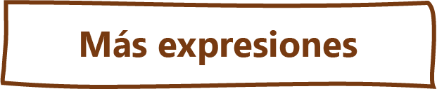 Botón Más exprsiones